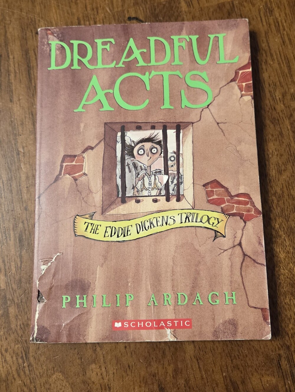 Dreadful Acts - The Eddie Dickens Trilogy Book 2 by Philip Ardagh Scholastic Pap